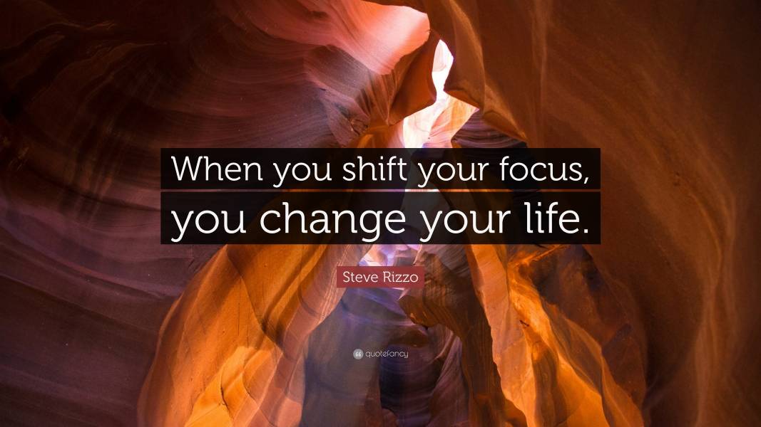 Shift your Focus